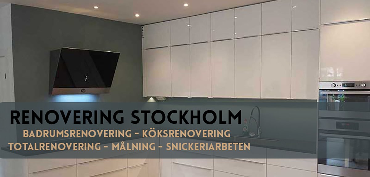 Alla typer av renoveringar i Stockholm till förmånliga priser